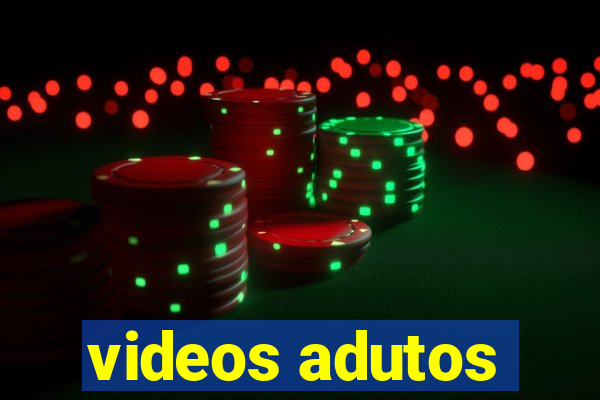 videos adutos